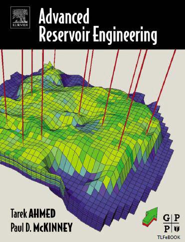 Advanced Reservoir Engineering - Tarek Ahmed