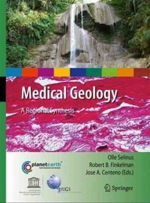 زمین شناسی پزشکی Medical Geology, A Regional Synthesis
