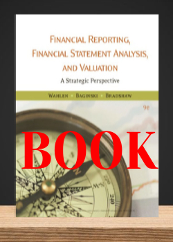 کتاب گزارشگری مالی، تحلیل و ارزیابی صورت های مالی جیمز واهلن و استفن بگینسکی ویرایش نهم
