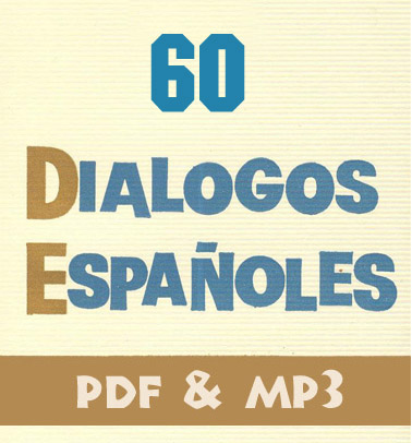 مکالمات زبان اسپانیایی - شصت مکالمه (فایل پی دی اف و ام پی تری)