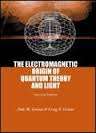 كتاب THE ELECTROMAGNETIC ORIGIN OF QUANTUM THEORY AND LIGHT