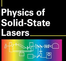 كتاب Physics of  Solid State Lasers (فيزيك ليزرهاي حالت جامد)