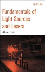 كتاب FUNDAMENTALS OF LIGHT SOURCES AND LASERS