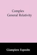 دانلود كتاب :   Complex General Relativity