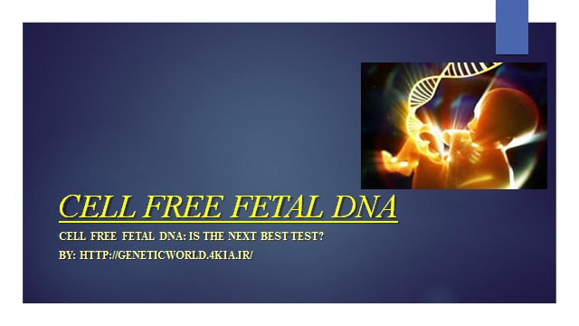 CELL FREE FETAL DNA