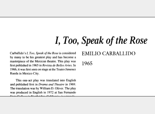 نقد نمایشنامه I, Too, Speak of the Rose by Emilio Carballido