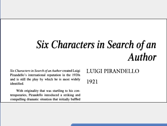 نقد نمایشنامه Six Characters in Search of an Author by Luigi Pirandello