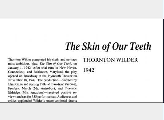نقد نمایشنامه The Skin of Our Teeth by Thornton Wilder