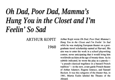 نقد نمایشنامه Oh Dad, Poor Dad, Mamma’s Hung You in the Closet and I’m Feelin’ So Sad by Arthur Kopit
