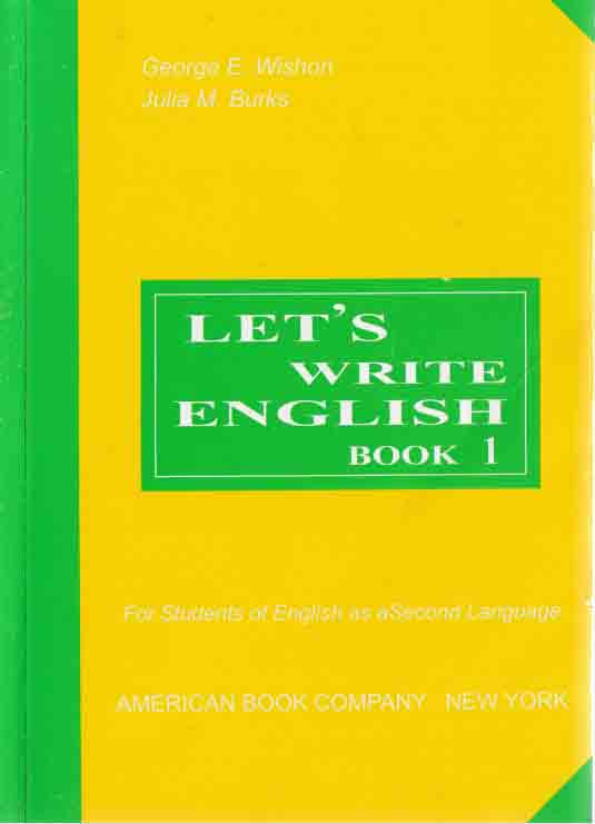 Let’s Write English (Book One) by George E. Wishon, Julia M. Burks