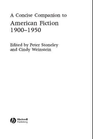 A Concise Companion to American Fiction 1900 - 1950 by Peter Stoneley and Cindy Weinstein
