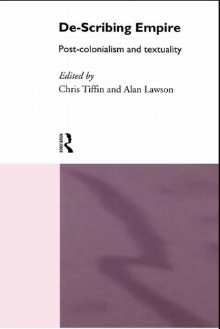 De-scribing empire  by Chris Tiffin and Alan Lawson