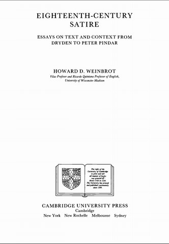 Eighteenth-Century Satire by Howard D. Weinbrot