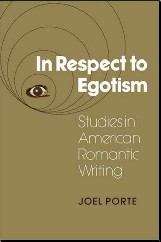 In Respect to Egotism by joel porte