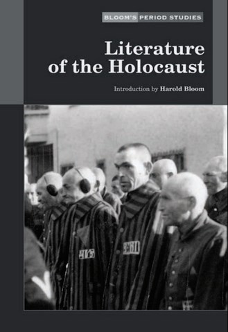Literature of the Holocaust by Harold Bloom