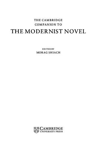 The Cambridge Companion to the Modernist Novel by Morag Shiach