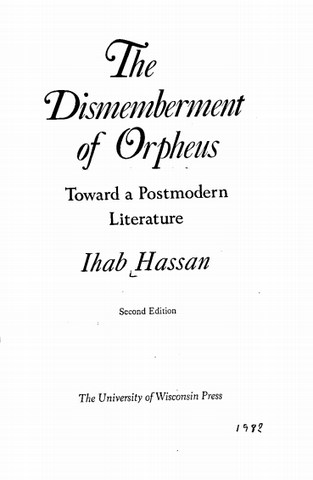 The Dismemberment of Orpheus by Ihab Habib Hassan
