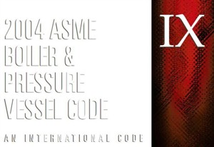 ASME BOILER AND PRESSURE VESSEL Section IX 2004 Edition.pdf