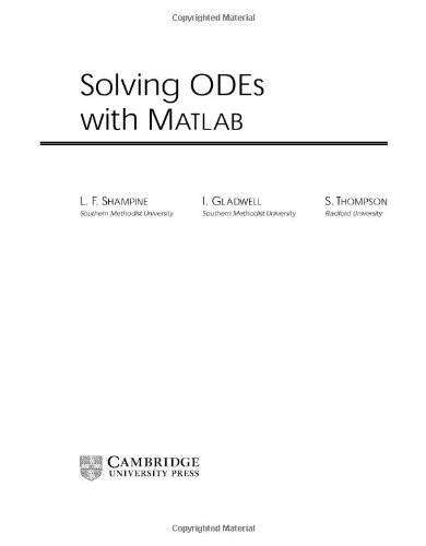 Solving ODEs with MATLAB. Shampine Gladwell Thompson