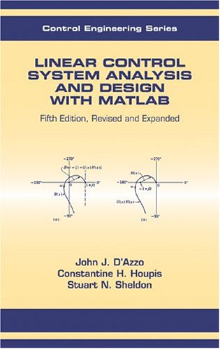 Linear Control System Analysis and Design with Matlab