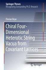 Chiral Four-Dimensional Heterotic String Vacua from Covariant Lattices