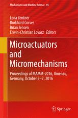 Microactuators and Micromechanisms: Proceedings of MAMM-2016, Ilmenau, Germany, October 5-7, 2016