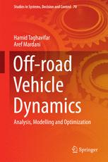 Off-road Vehicle Dynamics: Analysis, Modelling and Optimization