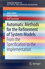 Automatic Methods for the Refinement of System Models: From the Specification to the Implementation
