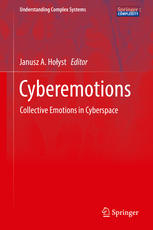 Cyberemotions: Collective Emotions in Cyberspace