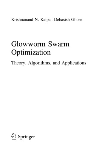 Glowworm Swarm Optimization: Theory, Algorithms, and Applications