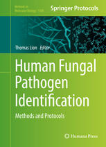 Human Fungal Pathogen Identification: Methods and Protocols