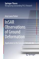 InSAR Observations of Ground Deformation: Application to the Cascades Volcanic Arc