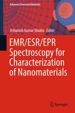 EMR/ESR/EPR Spectroscopy for Characterization of Nanomaterials