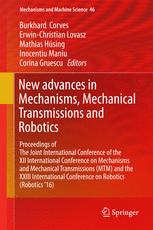 New Advances in Mechanisms, Mechanical Transmissions and Robotics: Proceedings of The Joint International Conference of the XII International Conferen