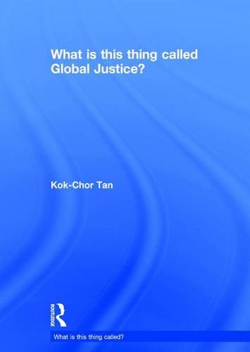 What is this thing called Global Justice?