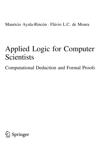 Applied Logic for Computer Scientists. Computational Deduction and Formal Proofs