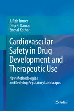 Cardiovascular Safety in Drug Development and Therapeutic Use: New Methodologies and Evolving Regulatory Landscapes