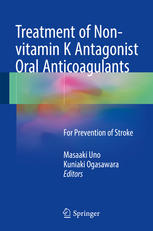 Treatment of Non-vitamin K Antagonist Oral Anticoagulants: For Prevention of Stroke