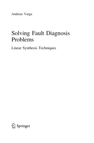 Solving Fault Diagnosis Problems. Linear Synthesis Techniques