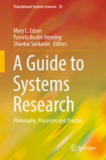 A Guide to Systems Research: Philosophy, Processes and Practice