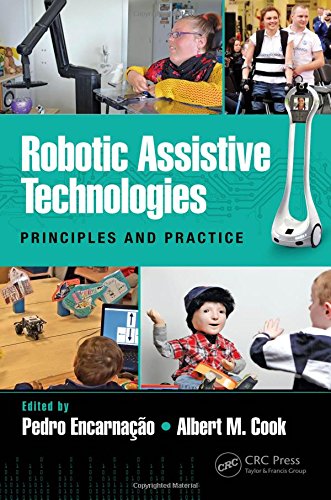Robotic Assistive Technologies: Principles and Practice