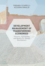Development Management of Transforming Economies: Theories, Approaches and Models for Overall Development