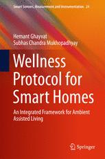 Wellness Protocol for Smart Homes: An Integrated Framework for Ambient Assisted Living