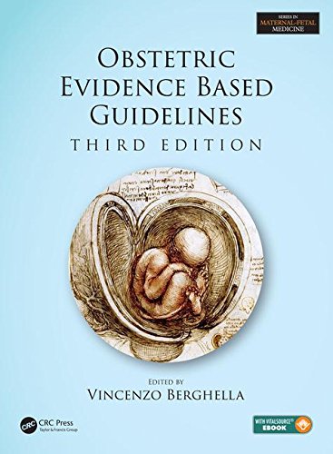 Obstetric Evidence Based Guidelines, Third Edition