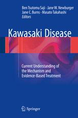 Kawasaki Disease: Current Understanding of the Mechanism and Evidence-Based Treatment