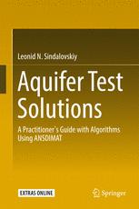 Aquifer Test Solutions: A Practitioner’s Guide with Algorithms Using ANSDIMAT