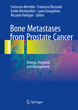 Bone Metastases from Prostate Cancer : Biology, Diagnosis and Management