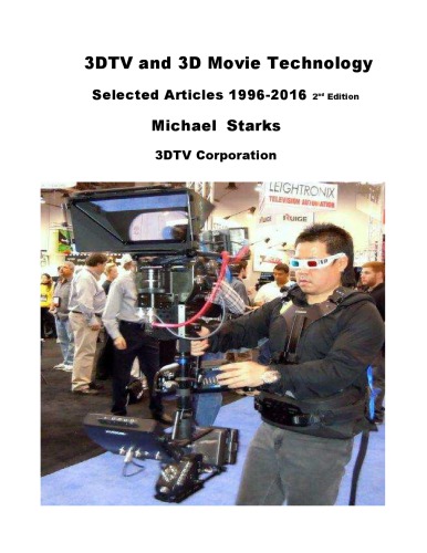 3DTV and 3D Movie Technology Selected Articles 1996-2016