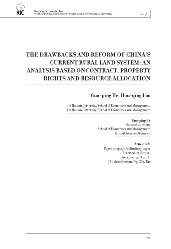 THE DRAWBACKS AND REFORM OF CHINA’S CURRENT RURAL LAND SYSTEM: AN ANALYSIS BASED ON CONTRACT, PROPERTY RIGHTS AND RESOURCE ALLOCATION