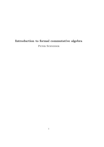 Introduction to formal commutative algebra [Lecture notes]